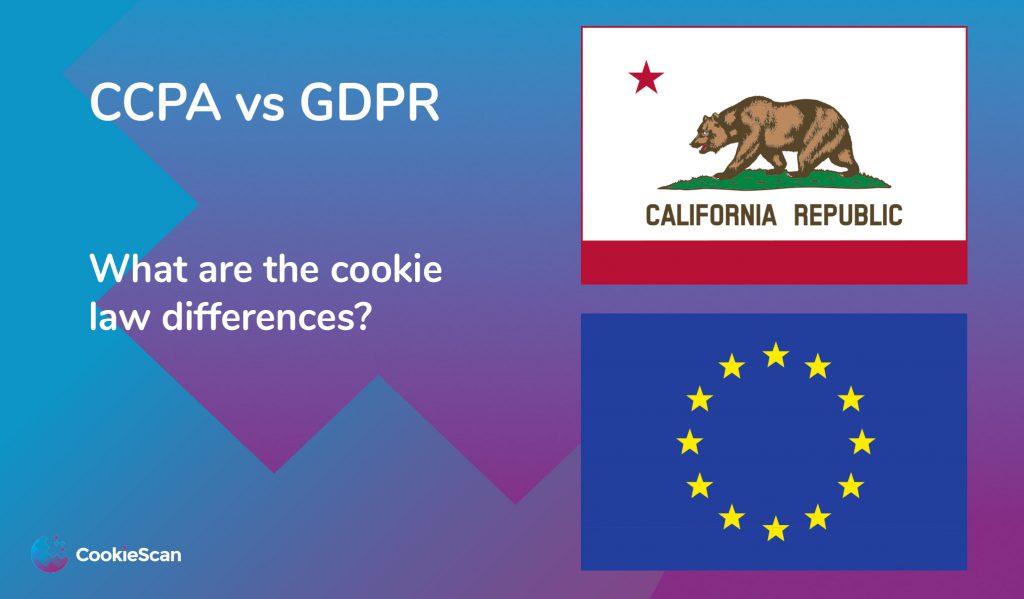 CCPA vs GDPR - what are the cookie law differences